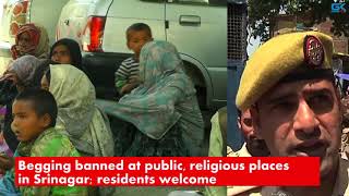 Watch Begging banned at public, religious places in Srinagar; residents welcome Video