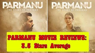 Watch Parmanu Movie Reviews Are Highly Positive Video