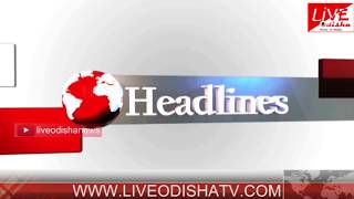 Watch Headlines @ 04 PM : 24 May 2018 | HEADLINES LIVE ODISHA Video