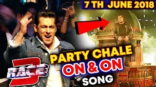 Watch RACE 3 New Song 'PARTY CHALE ON & ON Release Date Out | Salman Khan | Mika Singh Video