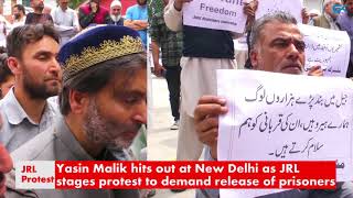 Watch Yasin Malik hits out at New Delhi as JRL stages protest to demand release of prisoners Video