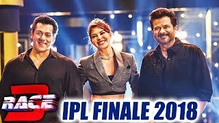 Watch IPL 2018 FINALE | RACE 3 TEAM DHAMAKa | Salman Khan, Jacqueline, Anil Kapoor Video