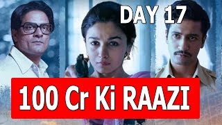 Watch Raazi Collection Day 17 I Alia Bhatt Film Crosses 100 Crores Video