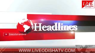 Watch Headlines @ 12 PM : 28 May 2018 | HEADLINES LIVE ODISHA Video