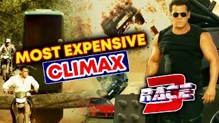 Watch RACE 3 Climax Scene Is The Most Expensive Scene In Bollywood History | Salman Khan Video