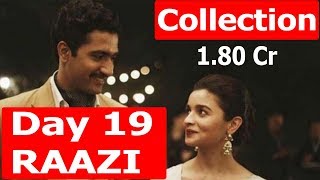 Watch Raazi Movie Collection Day 19 Video