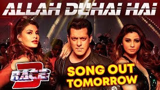 Watch Allah Duhai Hai Song 3D Releasing Tomorrow | Salman Khan, Jacqueline, Daisy Video