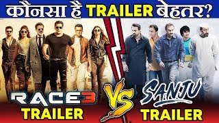 Watch RACE 3 Trailer Vs SANJU Trailer | Which Is The BEST Trailer | Salman Khan Vs Ranbir Kapoor Video