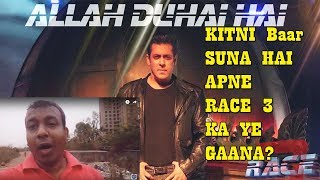 Watch How Many Times Have You Listen Allah Duhai Hai Song From RACE 3? Video