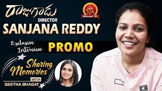 Watch Rajugadu Director Sanjana Reddy Exclusive Interview Promo #1 - Geetha Bhagat - Bhavani HD Movies Video