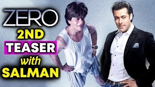 Watch ZERO 2ND TEASER | Salman Khan And Shahrukh Khan Together Video
