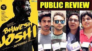 Watch Bhavesh Joshi PUBLIC REVIEW | First Day First Show | Harshvardhan Kapoor Video