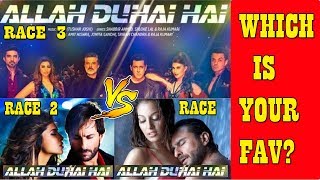 Watch Allah Duhai Hai Vs Allah Duhai Hai Vs Allah Duhai Hai I Race Vs Race2 Vs Race3 I Your Favourite? Video