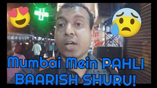 Watch Mumbai Mein Pahli Baarish Shuru l Rain Starts In Mumbai Video