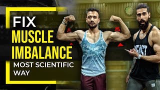 Watch How To FIX MUSCLE IMBALANCE (Most Scientific Way) | UNEVEN MUSCLES SIZE (Chest, Shoulders, Arms) Video