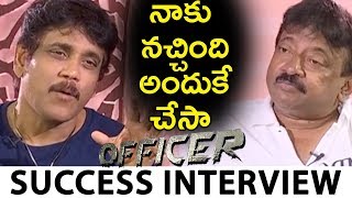 Watch Officer Movie Success Interview | Nagarjuna | Ram Gopal Varma Video