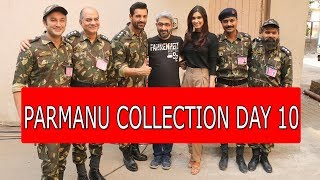 Watch Parmanu Movie Collection Day 10 Video