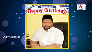 Watch Happy Birthday Al Haj ilyas Seth Ex Chairman NEKRTC Video Presentation By A.Tv Gulbarga 5-6-2018 Video