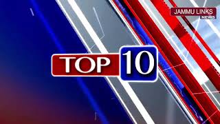 Watch Top 10 News Stories of the day Video