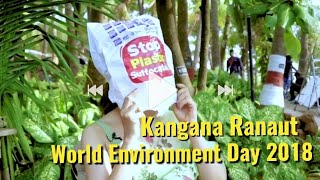 Watch Kangna Ranaut Step Up To Stop Plastic Bags - World Environment Day 2018 Video