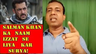 Watch Salman Khan Ka Naam Izzat Se Liya Kar Surya Video
