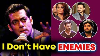 Watch I DON'T Have ENEMIES Says Salman Khan, But I DON'T Like Few People Video