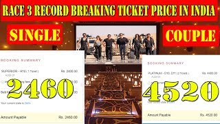 Watch RACE 3 Shows Record Breaking Ticket Price In INDIA For Singles And Couples I Rs 2460 And 4520 Video