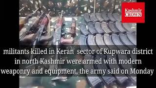 Watch Militants killed in keran sector were carrying modern weaponry, equipments: Video