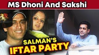 Watch Mahendra Dhoni With Wife Sakshi At Salman Khan's Iftar Party Video