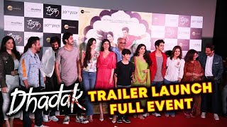 Watch DHADAK OFFICIAL TRAILER LAUNCH | FULL EVENT | Janhvi Kapoor, Ishaan Khattar Video
