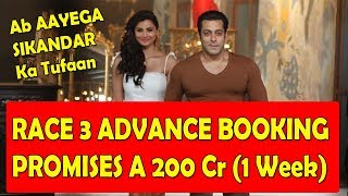 Watch RACE 3 Movie Advance Booking Promises A 200 Crores Opening In 1 Week Video