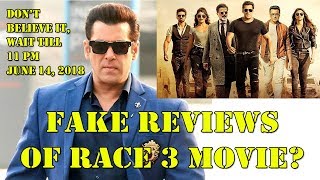 Watch RACE 3 REVIEWS Are FAKE I Wait For June 14 Till 11 Pm For Original Reviews Video