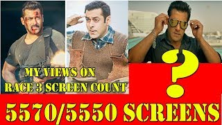 Watch RACE 3 Screen Count Will Be This Much I My Views I Tiger Zinda Hai Vs Tubelight Analysis Video