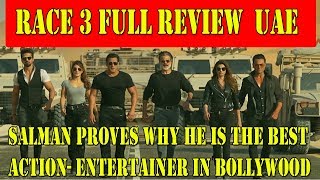 Watch RACE 3 First REVIEW In DETAIL From UAE I SALMAN KHAN Proves He The Best In Action Genre Video
