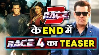 Watch RACE 4  TEASER In Salman Khan's RACE 3 END SCENE Video