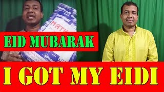 Watch EID Mubarak To All : I Got My Eidi Friends Video
