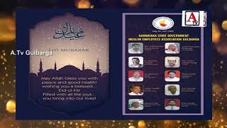 Watch Eid Mubarak By Karnataka State Government Muslim Employees Association Gulbarga Video