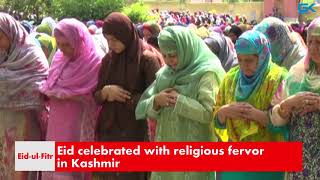 Watch Eid celebrated with religious fervor in Kashmir Video