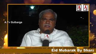Watch Eid Mubarak By Sharanbasappa Darshanapur MLA Shahpur Video
