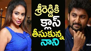 Watch Hero Nani Class To Sri Reddy | Hero Nani Vs Sri Reddy | Tollywood Latest News | Top Telugu TV Video