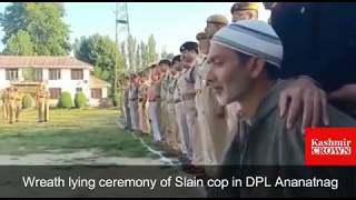 Watch Wreath lying ceremony of police cop Tanveer Ahmad Video