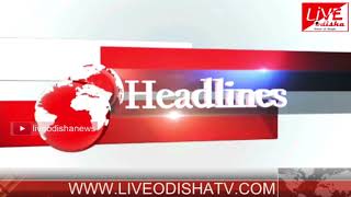 Watch Headlines @ 10 AM : 23 June 2018 | HEADLINES LIVE ODISHA Video