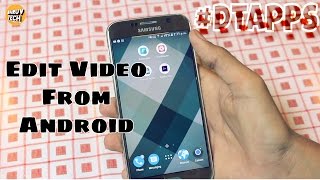 Watch How to Edit Videos From Android Mobile! #dtapps Video