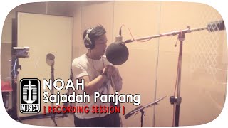 Watch NOAH - Sajadah Panjang [Recording Session] Video