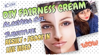 Watch DIY FAIRNESS Cream - RESULT/PROOF in LIVE Video | AloeVera Gel Substitute | Homemade FAIRNESS Gel Video