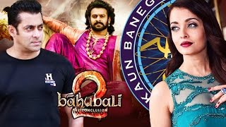 Watch Baahubali CANNOT Be Made In Bollywood, Aishwarya Rai To Host Kaun Banega Crorepati Video