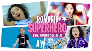 Watch Romaria - Superhero Best of The Best Song Video