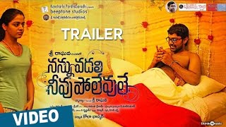 Watch Nannu Vadali Neevu Polevule Official Theatrical Trailer | Gitanjali Selvaraghavan | Amrit Video