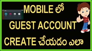 Watch How to create guest account in android | Telugu Video