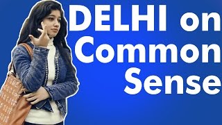Watch DELHI on Common Sense THE CRAZZY STREET Video